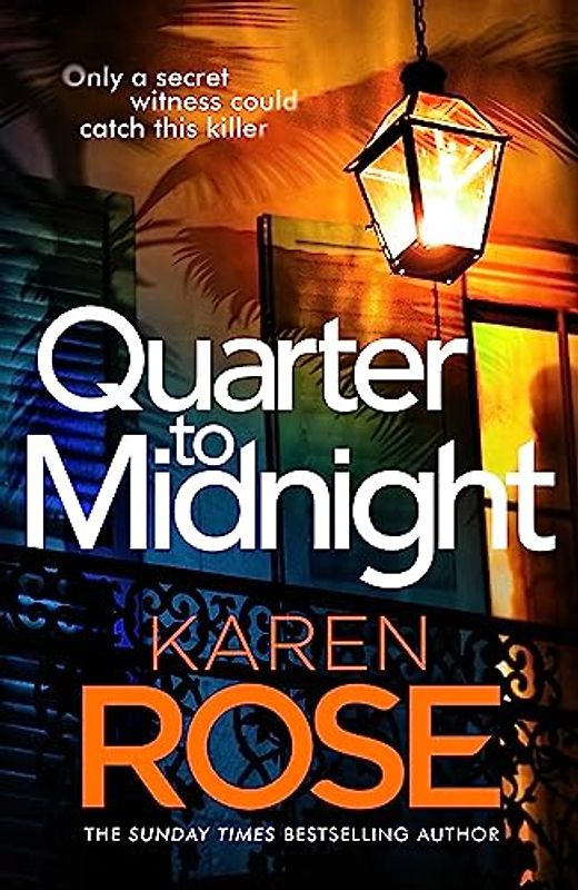 Quarter to Midnight: the thrilling first book in a brand new series from the bestselling author (The New Orleans Series)