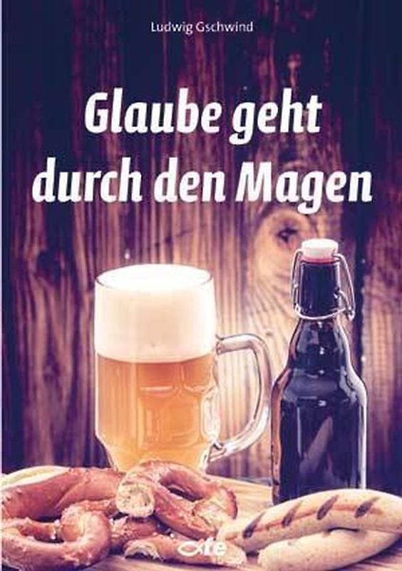 Glaube geht durch den Magen