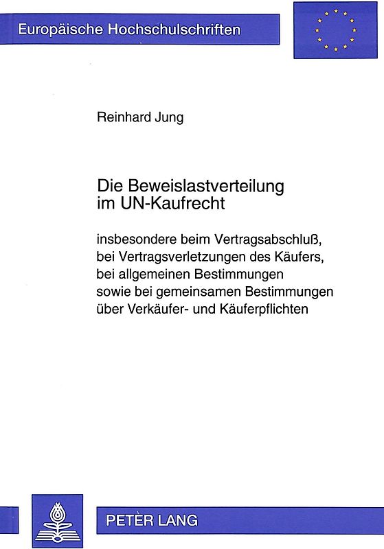 Die Beweislastverteilung im UN-Kaufrecht