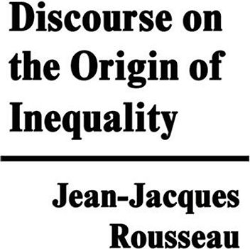 Discourse on the Origin of Inequality