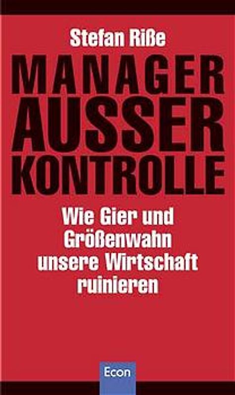 Manager ausser Kontrolle