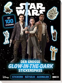 Disney Star Wars: Der große Glow-in-the-Dark-Stickerspaß: Stickern - Rätseln - Ausmalen