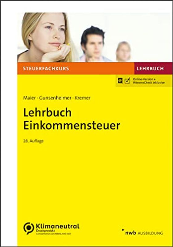 Lehrbuch Einkommensteuer (Steuerfachkurs)