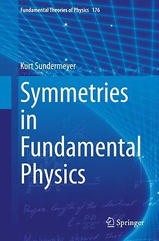Symmetries in Fundamental Physics