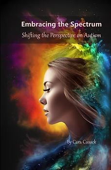 Embracing the Spectrum: Shifting the Perspective on Autism