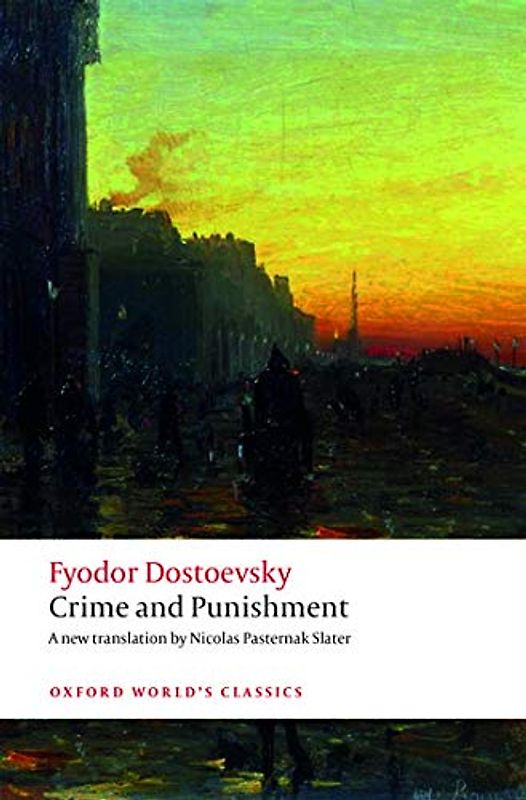 Crime and Punishment (Oxford World’s Classics)