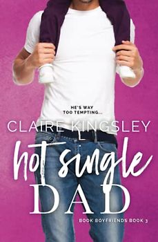 Hot Single Dad (Book Boyfriends, Band 3)
