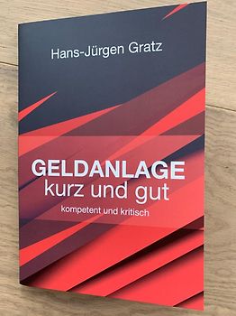 Geldanlage kurz und gut