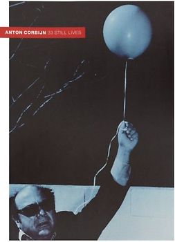 Anton Corbinn: 33 Still Lives