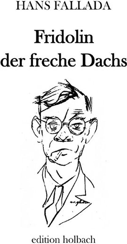 Fridolin der freche Dachs