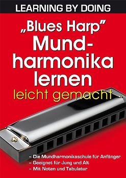 "Blues Harp" Mundharmonika lernen leicht gemacht
