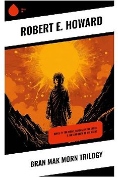 Bran Mak Morn Trilogy