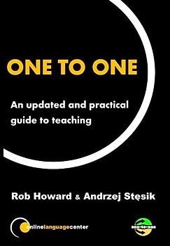 One To One - Today's Teachers' Handbook: An updated and practical take on teaching one-to-one