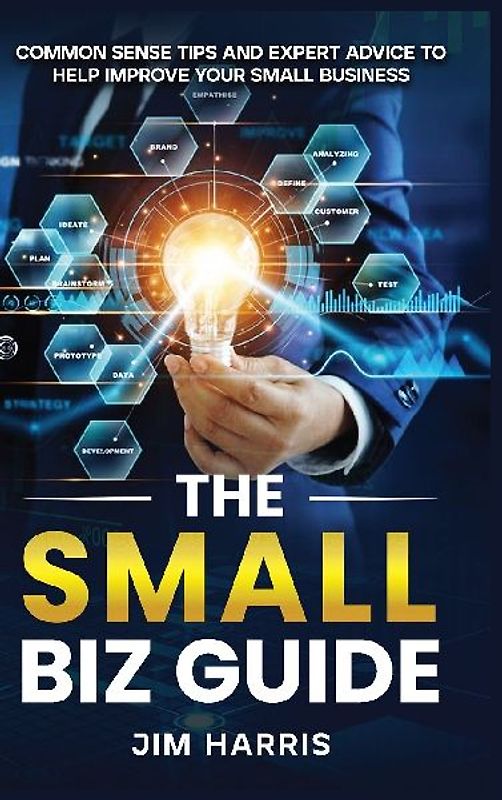 THE SMALL BIZ  GUIDE