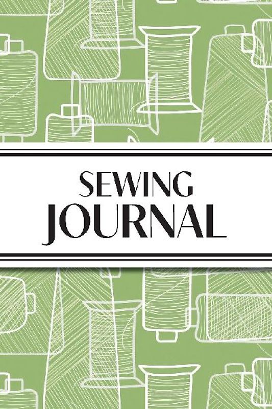 Sewing Journal (Green Thread Spools)