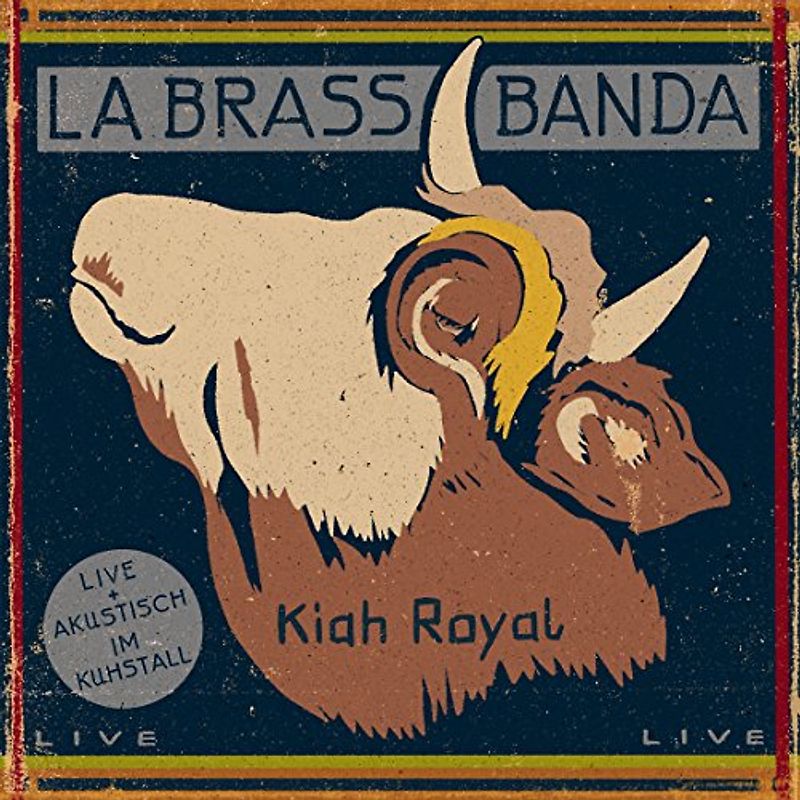 Labrassbanda - Kiah Royal (Limited Edition im Digipac)