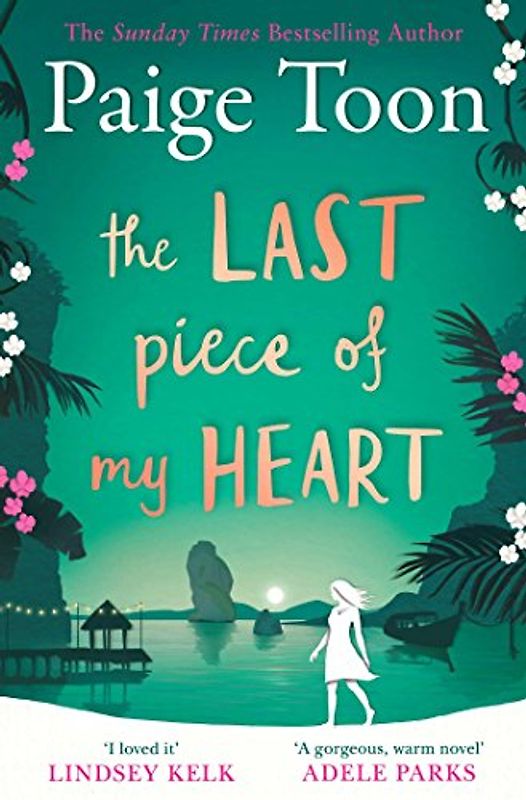 Last Piece of My Heart - Paige Toon [Paperback]