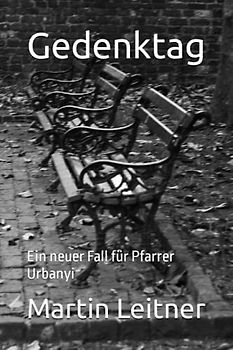 Gedenktag: Ein neuer Fall für Pfarrer Urbanyi