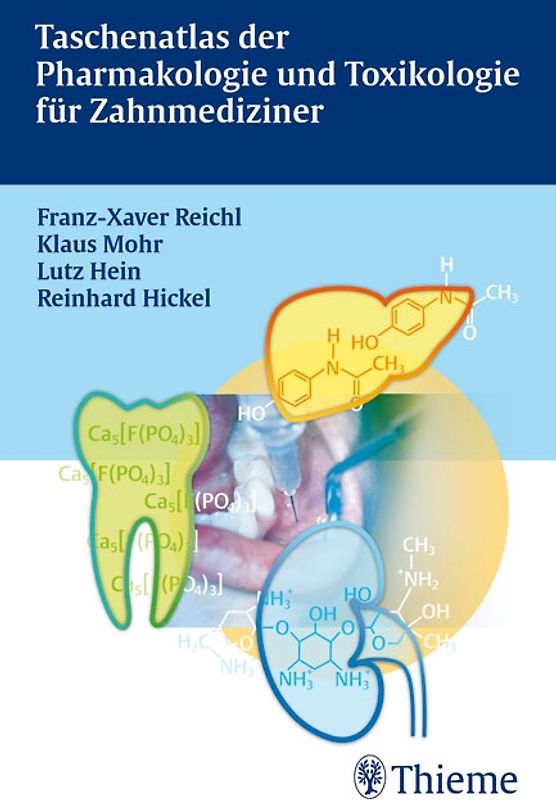 Taschenatlas der Pharmakologie und Toxikologie für Zahnmediziner