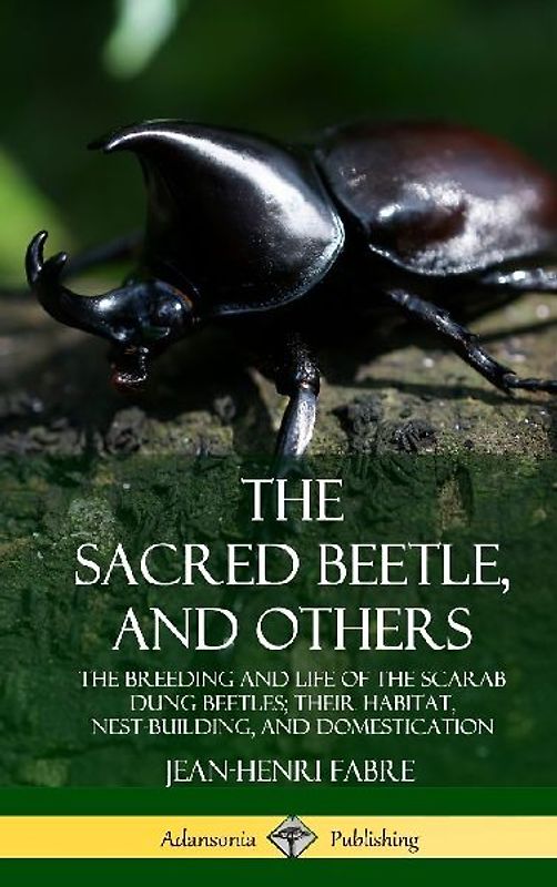 The Sacred Beetle, and Others