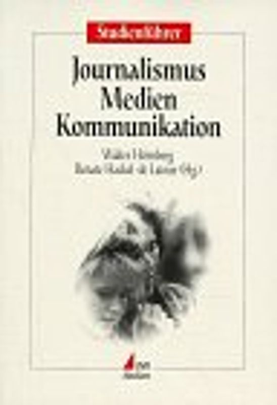 Studienführer. Journalismus, Medien, Kommunikation