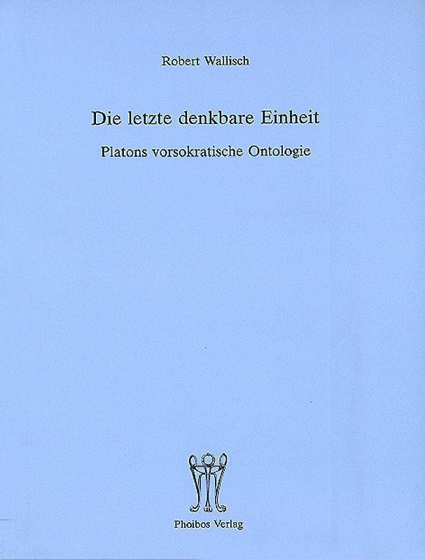 Die letzte denkbare Einheit