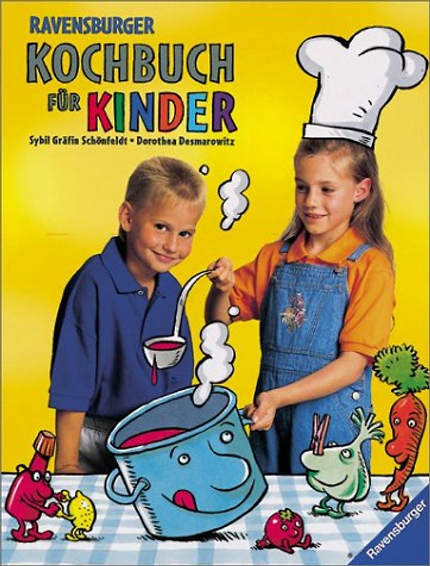 Ravensburger Kochbuch für Kinder. Mit neuer Rechtschreibung