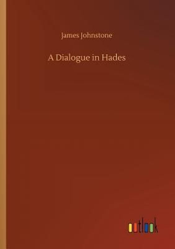 A Dialogue in Hades