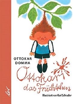 Ottokar das Früchtchen