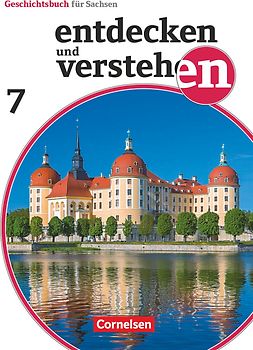 Entdecken und verstehen - Geschichtsbuch - Sachsen - Ausgabe ab 2019 - 7. Schuljahr