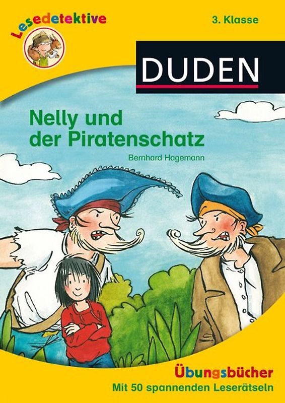 Lesedetektive Übungsbücher - Nelly, die Piratentochter, 3. Klasse