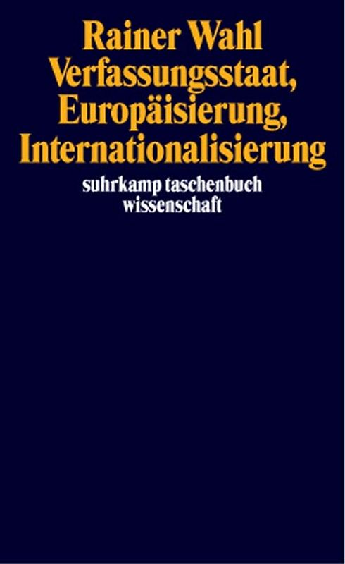 Verfassungsstaat, Europäisierung, Internationalisierung