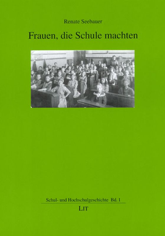 Frauen, die Schule machten