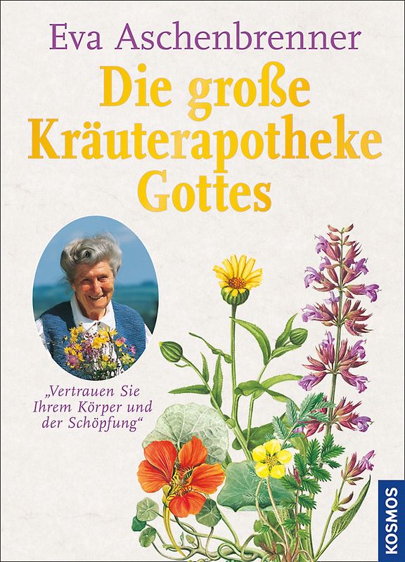 Die große Kräuterapotheke Gottes