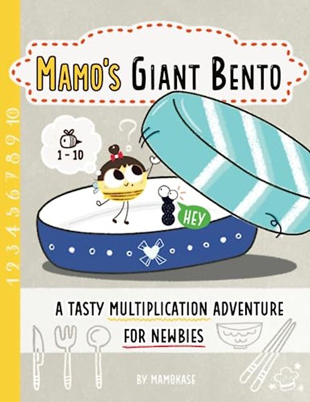 Mamo's Giant Bento: A tasty multiplication adventure for newbies
