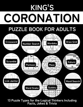 King's Coronation: Logic Puzzle Book For King Charles Coronation, Great Royal Souvenir