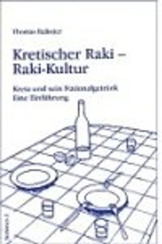 Kretischer Raki - Raki-Kultur