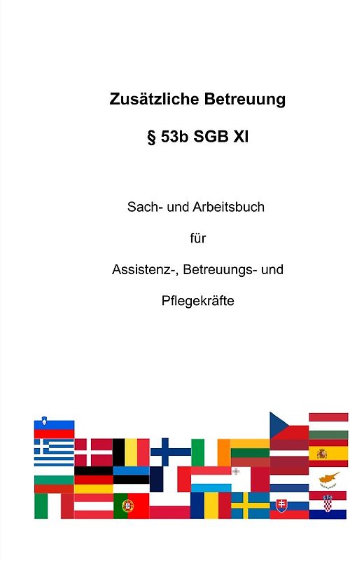 Zusätzliche Betreuung § 53b SGB XI