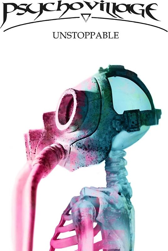 Psycho Village - Unstoppable