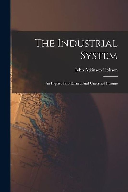 The Industrial System