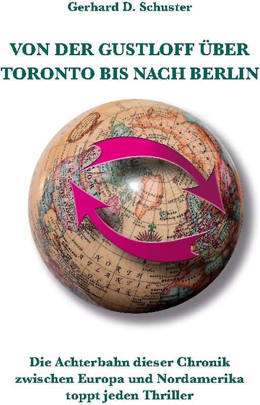 Von der Gustloff über Toronto bis nach Berlin