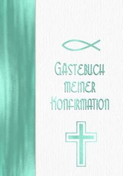 Gästebuch meiner Konfirmation: Hardcover Vintage Türkis Mint I Dekoration zur Konfirmation für Mädchen & Jungen I Sprüche, Wünsche, Geschenkeliste, Danksagung, Konfirmationsspruch