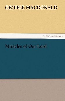 Miracles of Our Lord