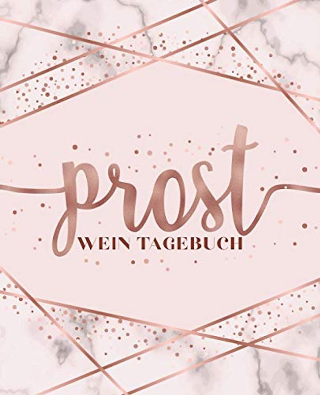 Prost: Wein Tagebuch