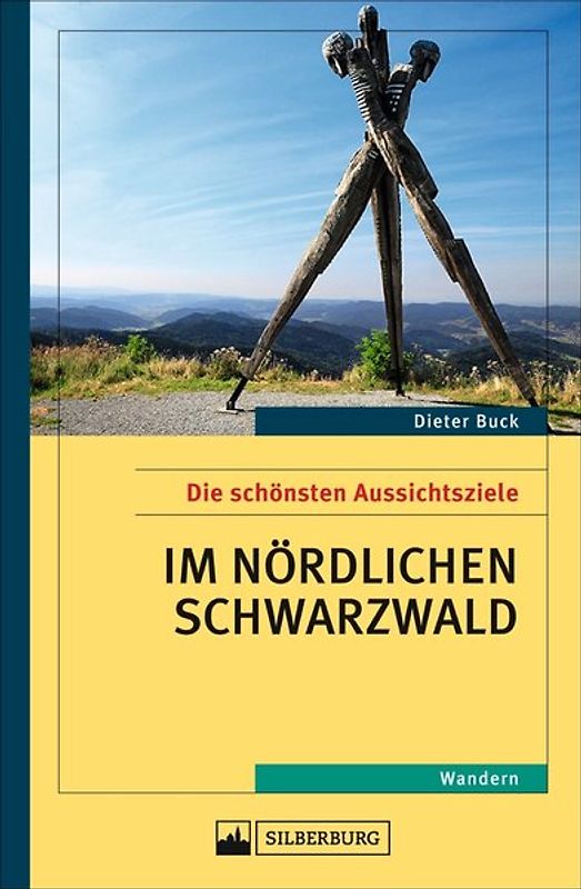 Die schönsten Aussichtsziele im nördlichen Schwarzwald