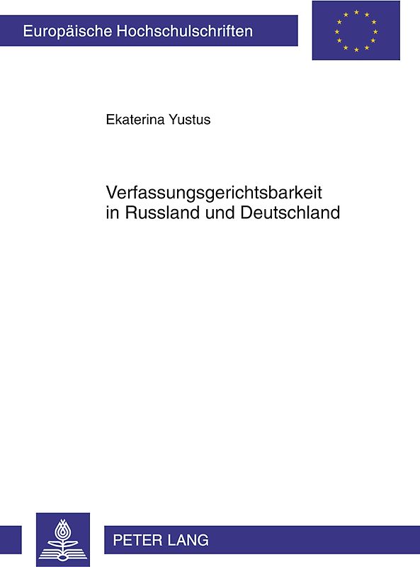 Verfassungsgerichtsbarkeit in Russland und Deutschland