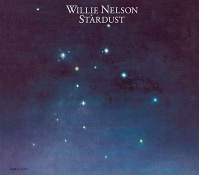 Willie Nelson - Stardust (30th Anniversary Legacy Edition)