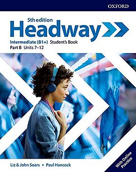 Headway: Intermediate. Student's Book B with Online Practice (Headway Fifth Edition)