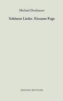 Schönste Lieder. Einsame Fuge
