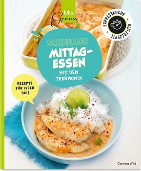 Schnelles Mittagessen mit dem Thermomix